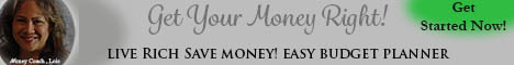 Get your money right, with our Live Rich Save Money, Easy Budget Planner