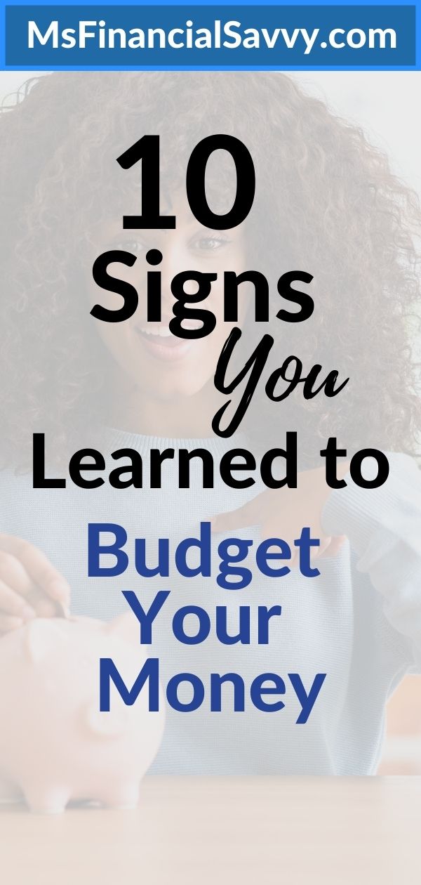 10 signs you learned to budget your money